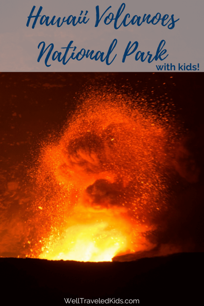 Hawaii Volcanoes National Park with Kids