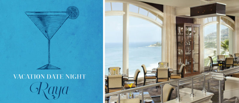 Date Night Laguna Beach: RAYA