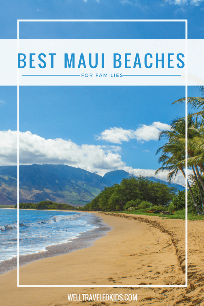 Best Beaches in Maui Hawaii for Kids