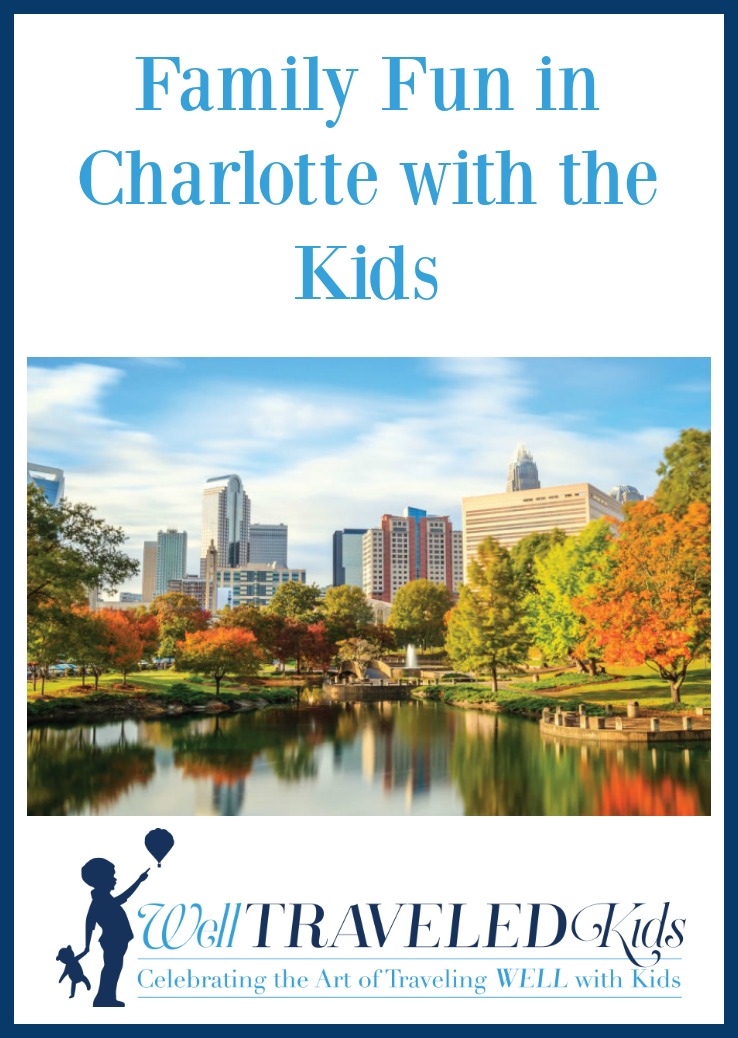 Family Fun in Charlotte with Kids | Best of Charlotte with kids | Stuff to do on vacation in Charlotte for families
