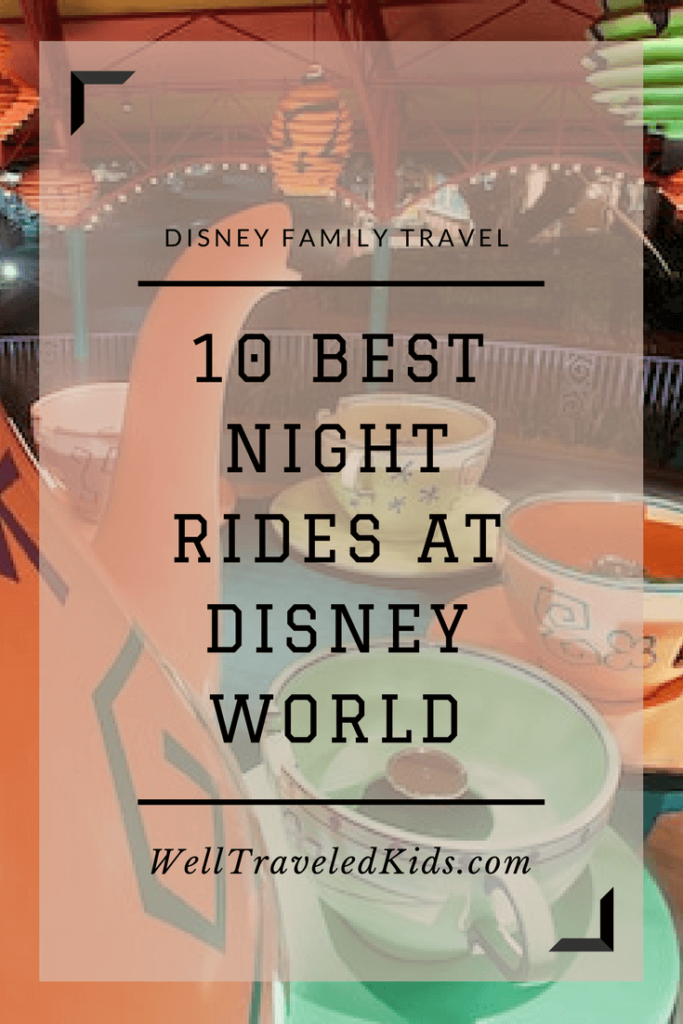 Ten Best Rides at Disney World After Dark