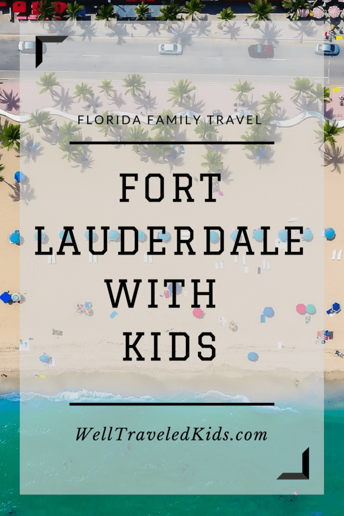 Aerial View: Fort Lauderdale with Kids