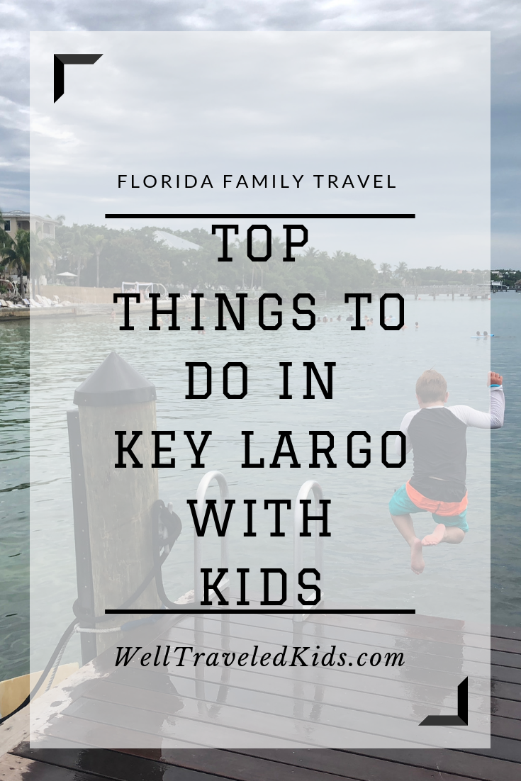 Ultimate family vacation in Key Largo, Florida